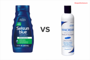 Selsun Blue vs Vanicream Anti Dandruff Shampoo: Choose the best Anti dandruff shampoo for you?